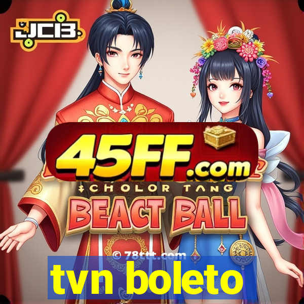 tvn boleto